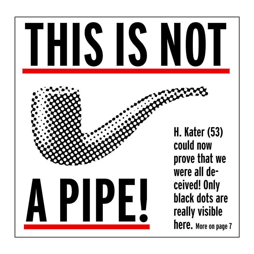 This is not a pipe_#48 - eine kommentierende Untersuchung von Hannes Kater