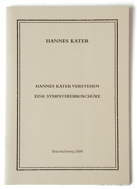 Cover von: Hannes Kater - Hannes Kater verstehen. Eine Sympathiebroschüre